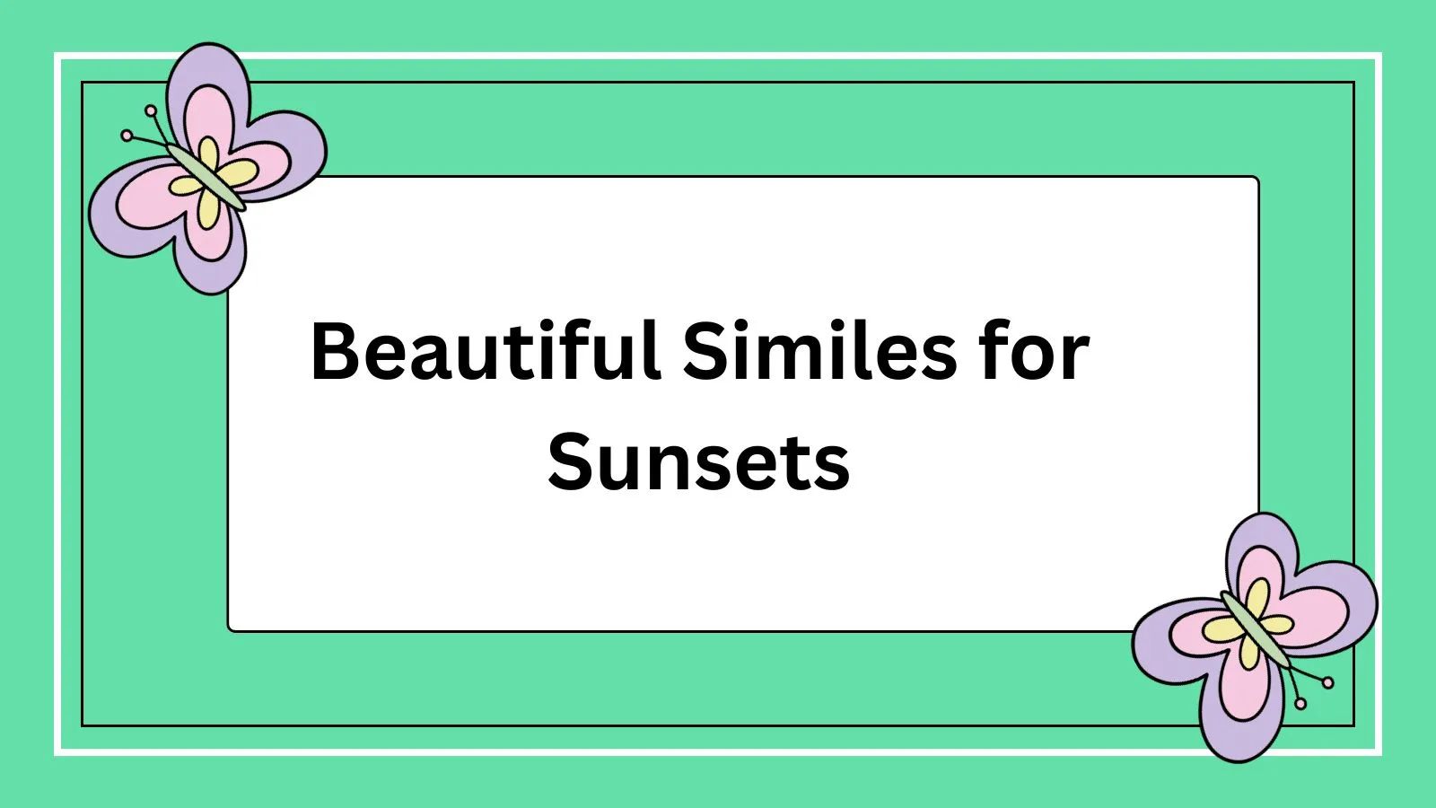 beautiful similes for sunsets