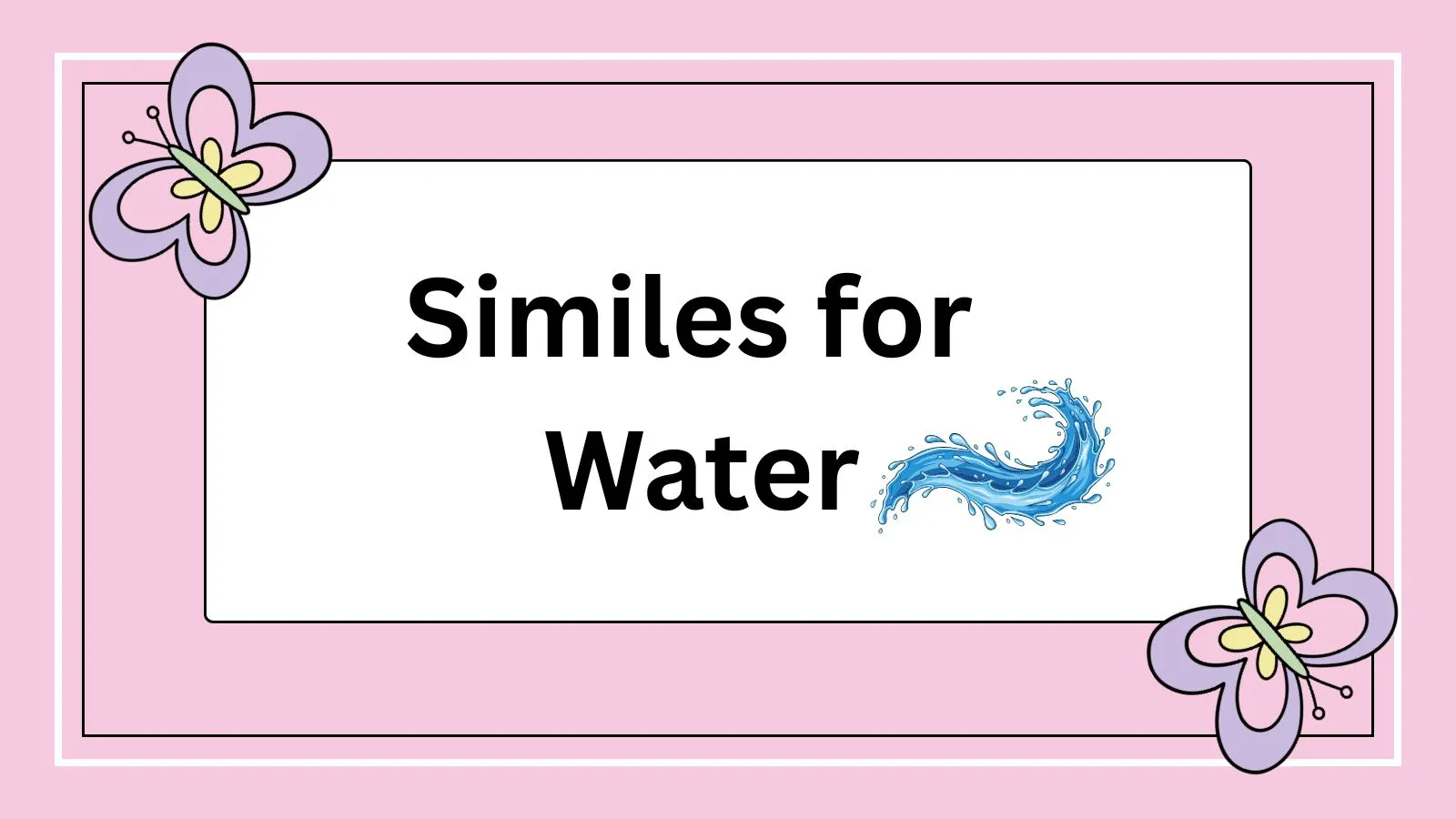 Similes for Water