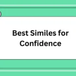 Best Similes for Confidence