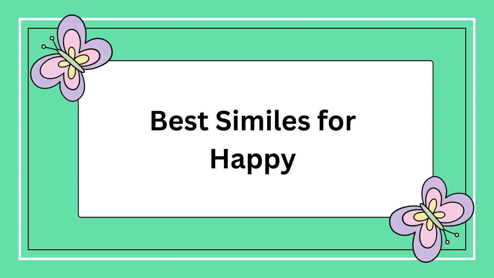 Best Similes for Happy