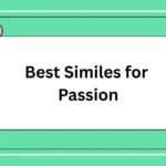 Best Similes for Passion