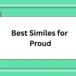 Best Similes for Proud