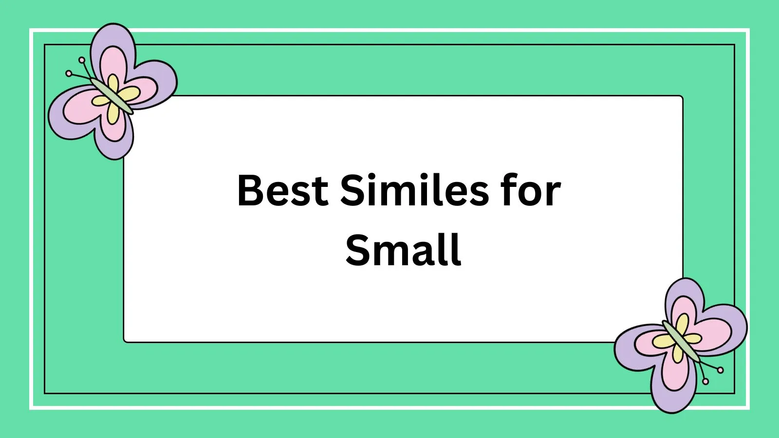 Best Similes for Small