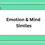 Emotion & Mind Similes