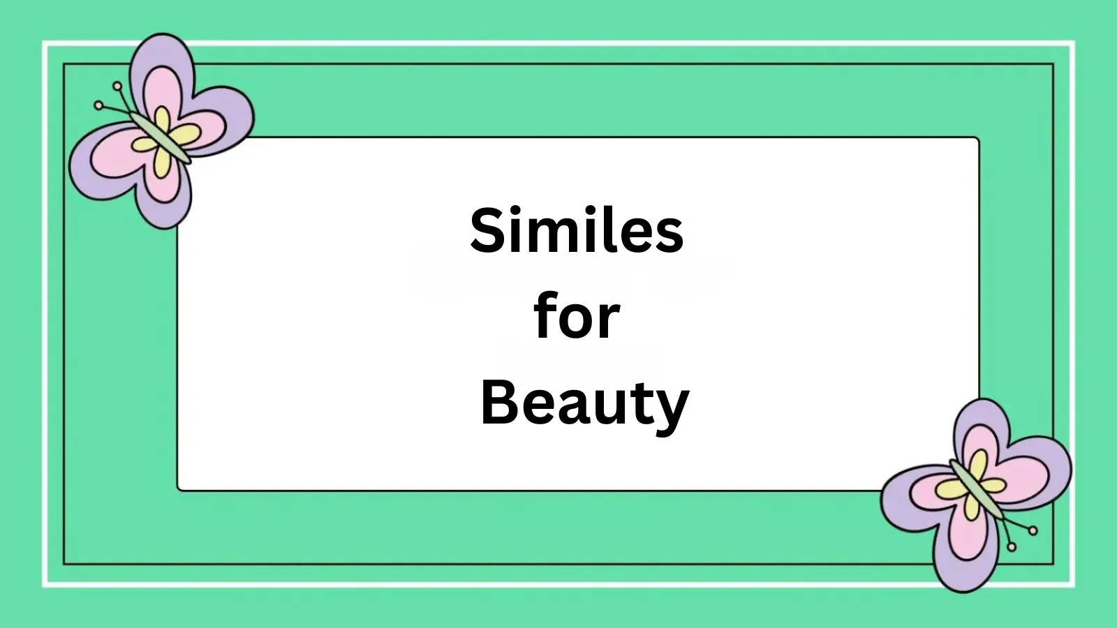 Similes for Beauty