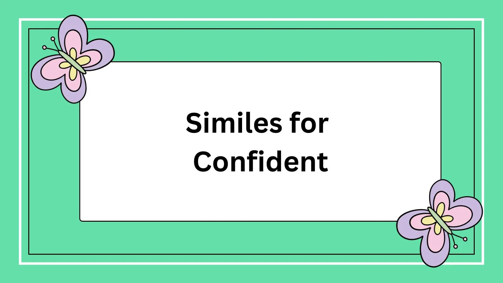 similes-for-confident