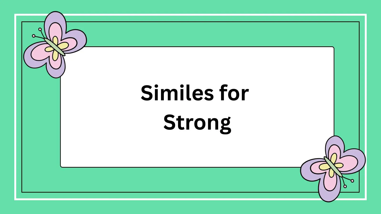 Similes for Strong